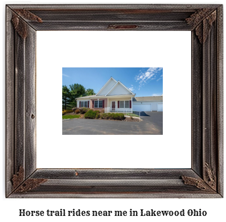 horse trail rides near me in Lakewood, Ohio